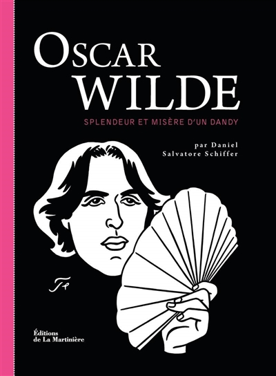 Oscar Wilde : splendeur et misère d'un dandy
