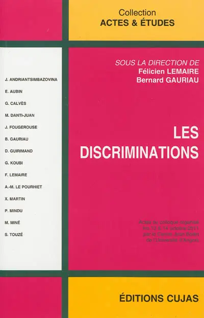 Les discriminations : actes du colloque des 13 & 14 octobre 2011