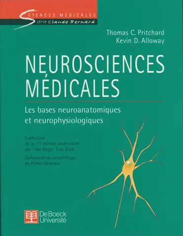 Neurosciences médicales : les bases neuroanatomiques et neurophysiologiques