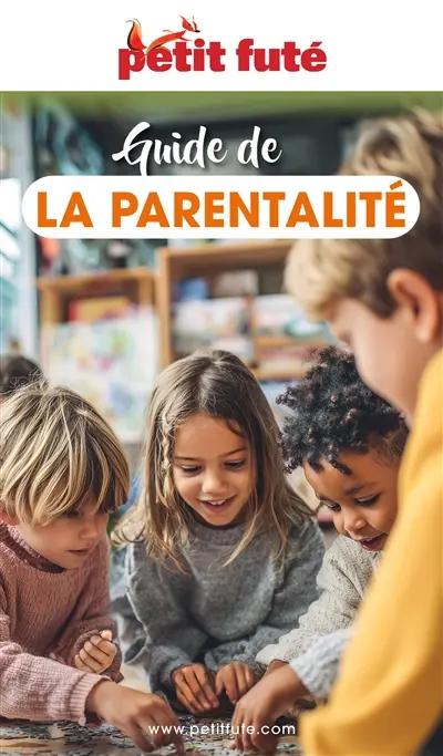 Guide de la parentalité Guide de la parentalité