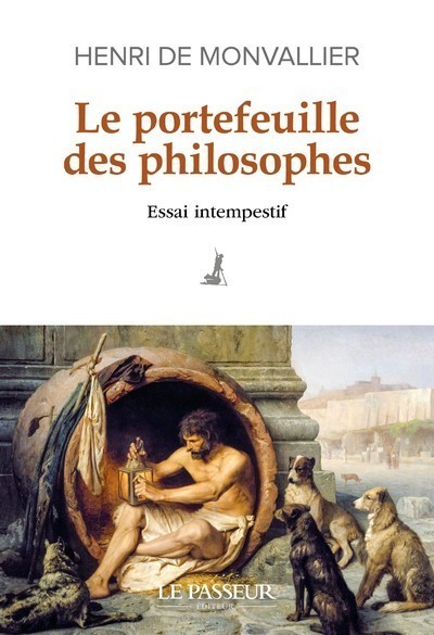 Le portefeuille des philosophes : essai intempestif