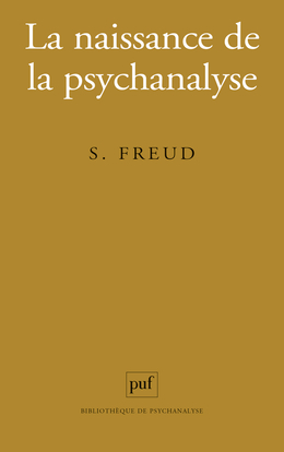 La Naissance de la psychanalyse, 7e édition