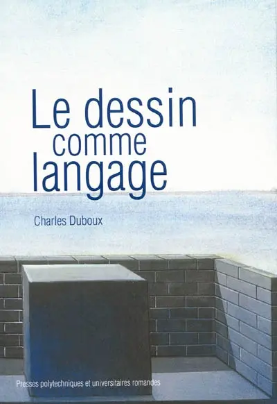 Le dessin comme langage