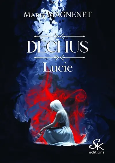 Déchus : Lucie