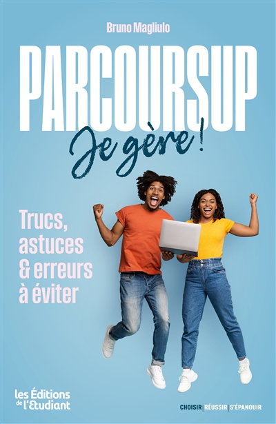 Parcoursup, je gère ! :...