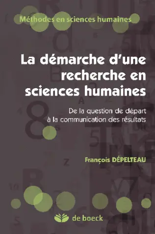 La démarche d'une recherche en sciences humaines : de la question de départ à la communication des résultats