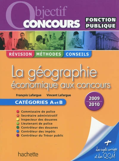 La géographie économique aux concours : catégories A et B : 2008-2009