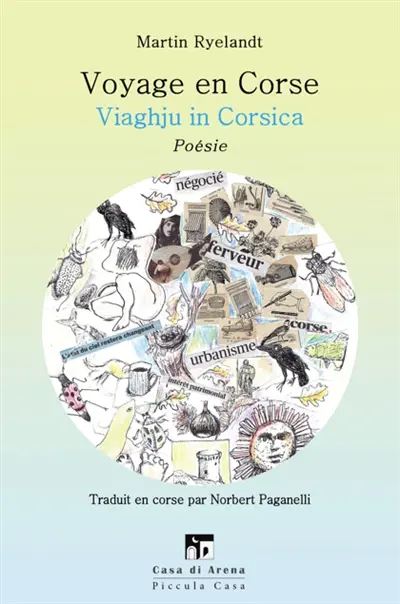 Voyage en Corse. Viaghju in Corsica