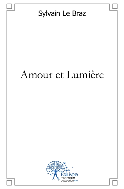 Amour et lumière