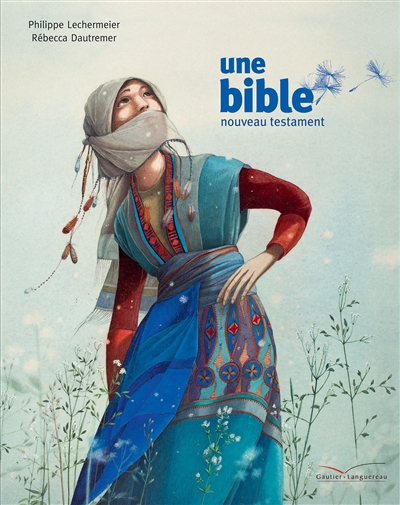 Une Bible - un nouveau testament (Des histoires en musique)