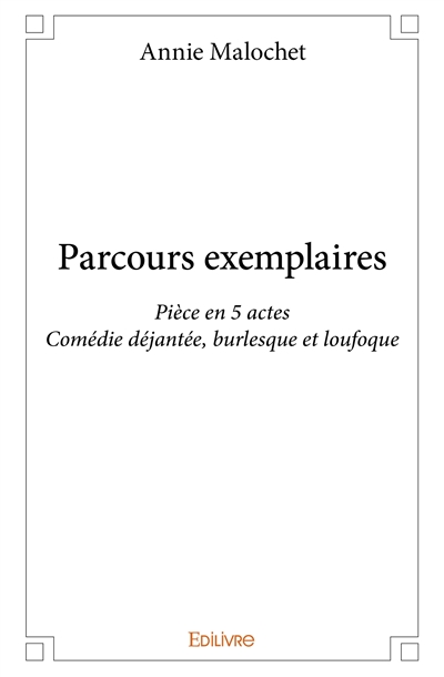 Parcours exemplaires :...