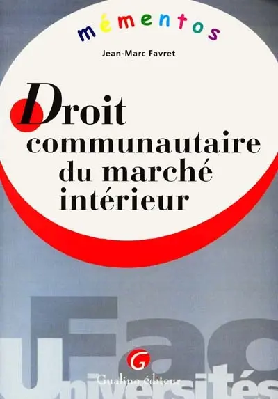 Droit communautaire du marché intérieur