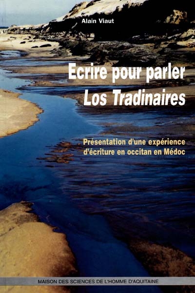 Ecrire pour parler, Los Tradinaires : présentation d'une expérience d'écriture en occitan en Médoc