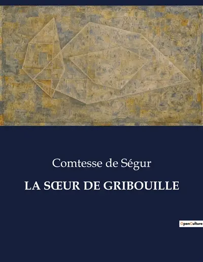 LA SŒUR DE GRIBOUILLE