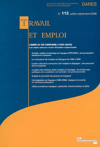 Travail et emploi, n° 115. L'emploi en Espagne (1995-2005) : les clairs-obscurs d'une décennie surprenante
