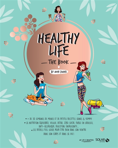 Healthy life : the book by Mon cahier