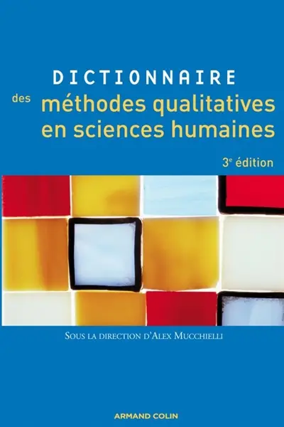 Dictionnaire des méthodes qualitatives en sciences humaines et sociales