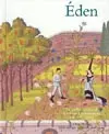Eden : le jardin médiéval à travers l'enluminure, XIIIe-XVIe siècle