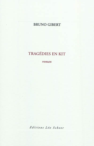Tragédies en kit
