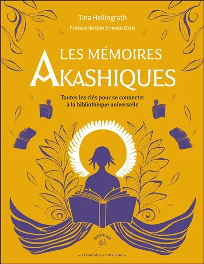 Les mémoires akashiques : toutes les clés pour se connecter à la bibliothèque universelle