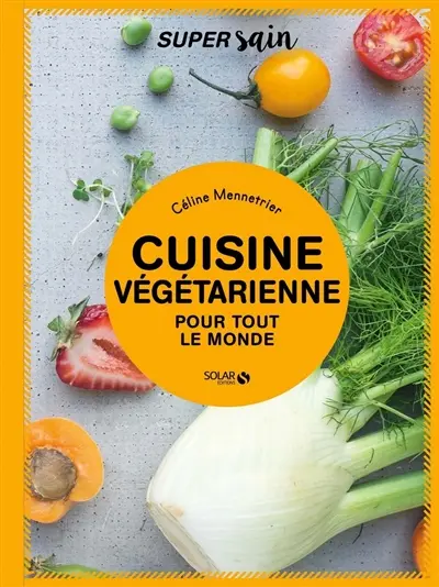 Cuisine végétarienne : pour tout le monde