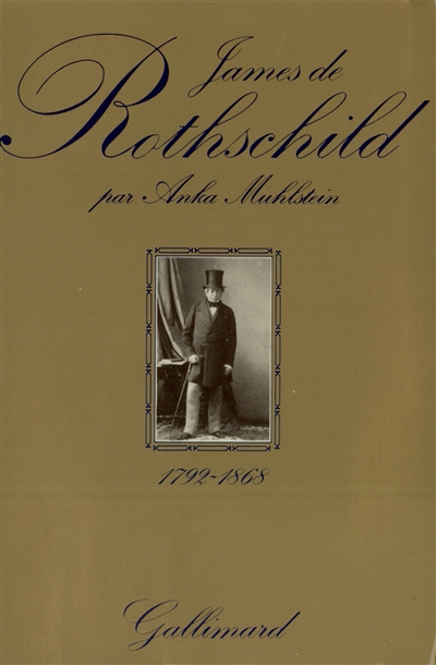 James de Rothschild : Frankfort 1792-Paris 1868, une métamorphose, une légende