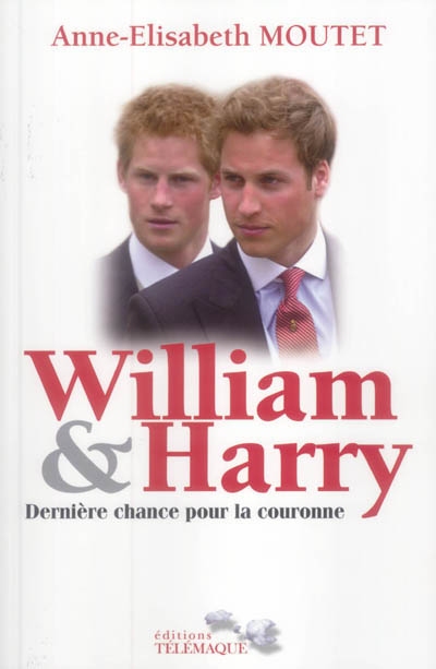 William & Harry : dernière chance pour la couronne