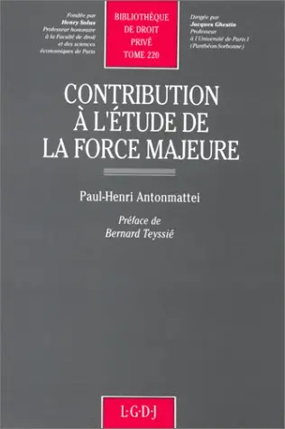 Contribution à l'étude de la force majeure