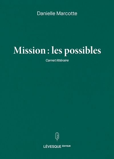 Mission : les possibles