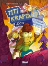 Titi Krapouti et Cie : Tome 02 : L'Exode des cerveaux