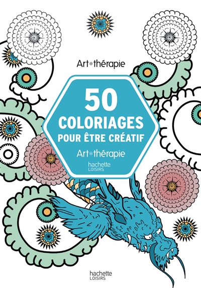 50 coloriages pour être créatif