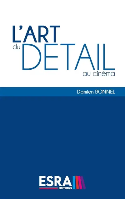 L'art du détail au cinéma