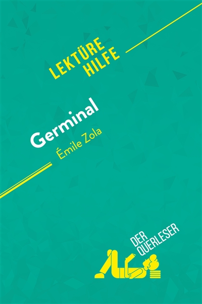 Germinal von Emile Zola...