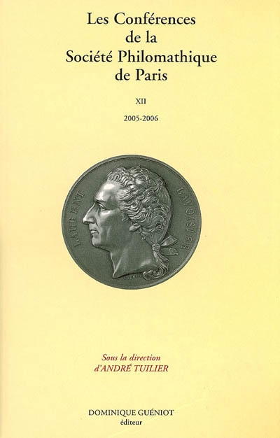 Conférences de la Société philomathique de Paris (Les), n° 12. 2005-2006