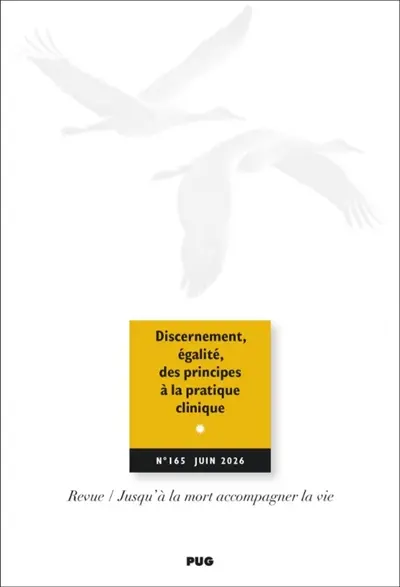 Jusqu'à la mort accompagner la vie, n° 165. Egaux en droits et en vulnérabilités ?