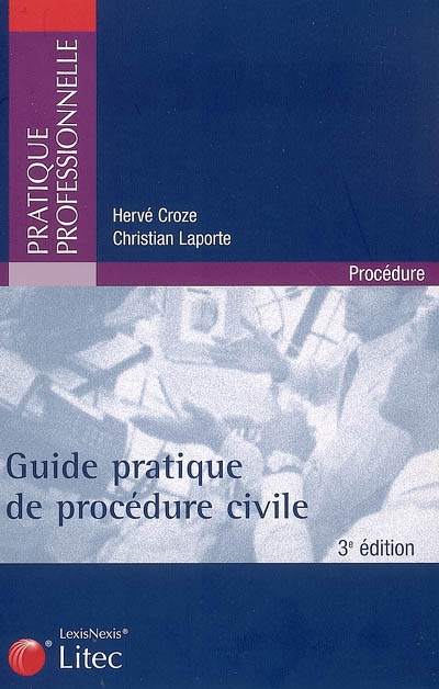 Guide pratique de procédure civile