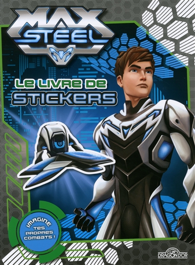 Max Steel : livre de stickers