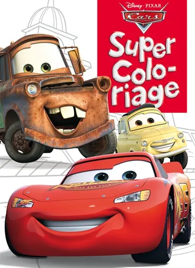 Cars, quatre roues : super coloriage