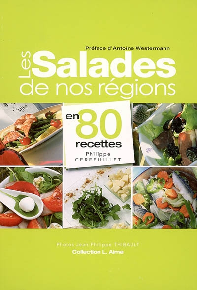 Les salades de nos régions en 80 recettes