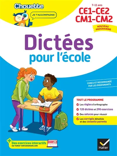 Dictées pour l'école : CE1, CE2, CM1, CM2, 7-11 ans : conforme au programme