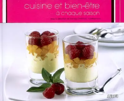 Cuisine et bien-être à chaque saison