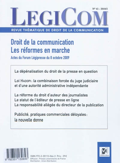 Légicom, n° 45. Droit de la communication, les réformes en marche : actes du Forum Légipresse du 8 octobre 2009