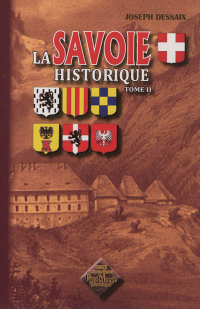 La Savoie historique,...
