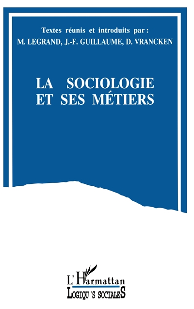 La sociologie et ses métiers