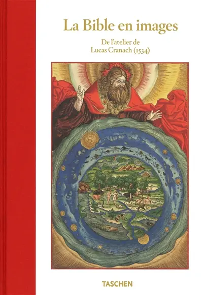 La Bible en images : illustrations de l'atelier de Lucas Cranach (1534)