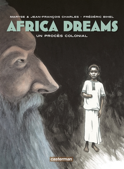 Africa dreams. Vol. 4. Un procès colonial