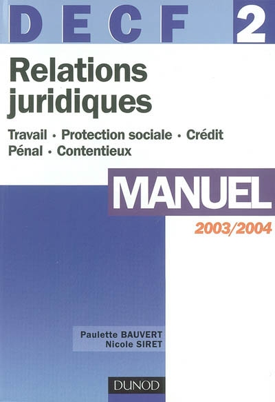 Relations juridiques 2003-2004, DECF épreuve n° 2 : manuel