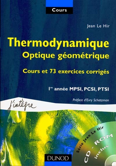 Thermodynamique, optique géométrique : cours et 73 exercices corrigés : 1re année MPSI, PCSI, PTSI