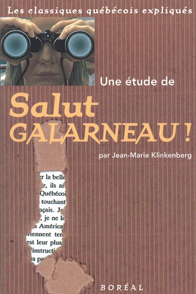 Une étude de Salut Galarneau! de Jacques Godbout