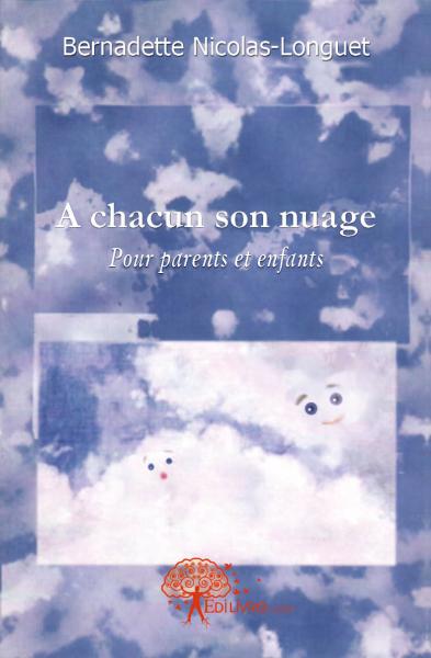 A chacun son nuage : Pour...